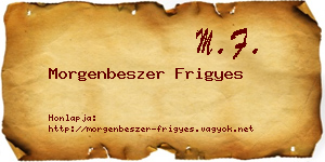 Morgenbeszer Frigyes névjegykártya